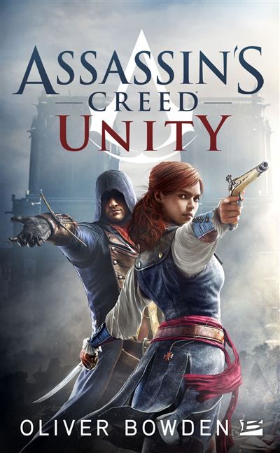 Assassin's Creed, T7 : Assassin's Creed : Unity
