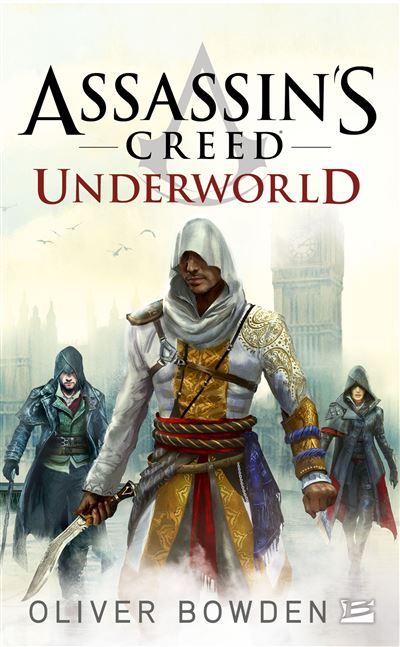 Assassin's Creed, T8 : Assassin's Creed : Underworld