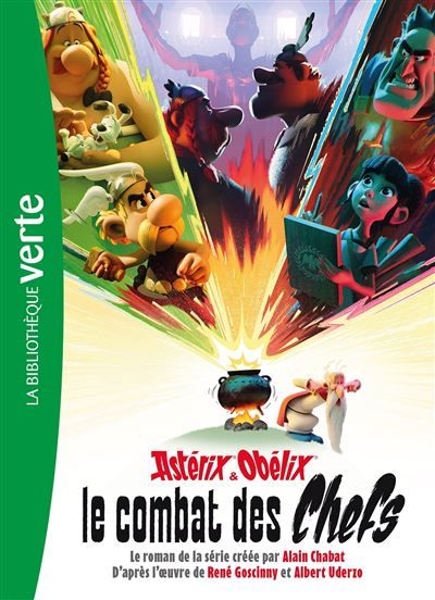 Astérix & Obélix : Le Combat des Chefs - Le roman de la série XXL