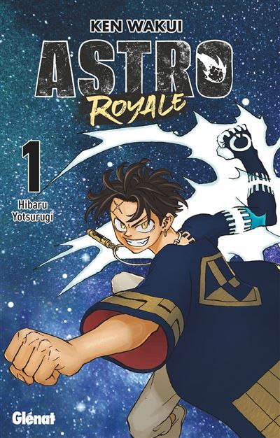 Astro Royale - Tome 01 Collector Hibaru hibaru + goodies