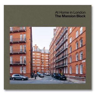 At Home in London The Mansion Block