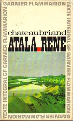 Atala René (Classiques Garnier) (French Edition)