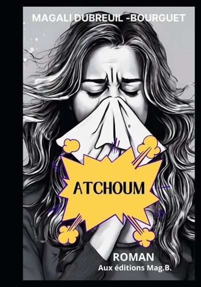 Atchoum !