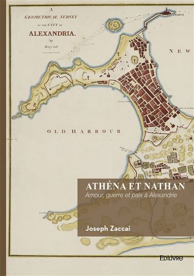 Athéna et Nathan Amour, guerre et paix à Alexandrie