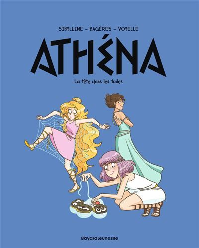 Athéna, Tome 06 La tête dans les toiles