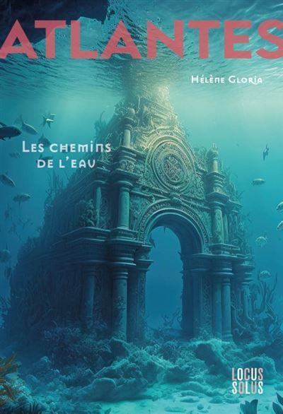Atlantes Les chemins de l'eau