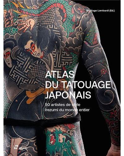 Atlas du Tatouage Japonais /franCais