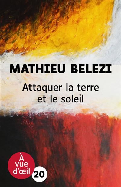 Attaquer la terre et le soleil Edition en gros caractères