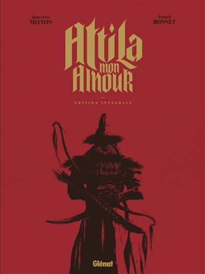 Attila mon amour - Intégrale Tomes 0X à 0X
