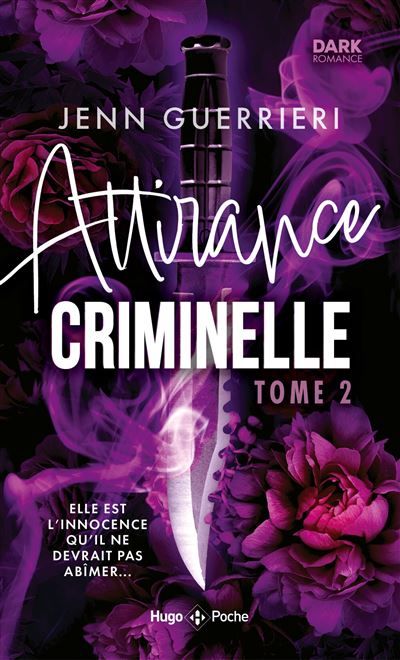 Attirance criminelle - Tome 02