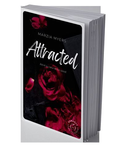Attracted Attiré au coeur de ton passé