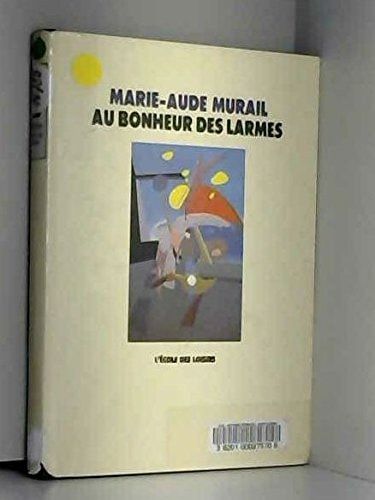 Au bonheur des larmes