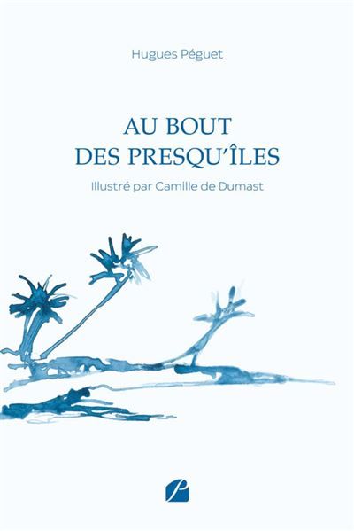 Au Bout des Presqu'îles