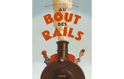 Au bout des rails