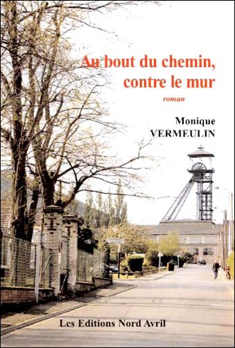Au bout du chemin, contre le mur