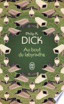 Au bout du labyrinthe