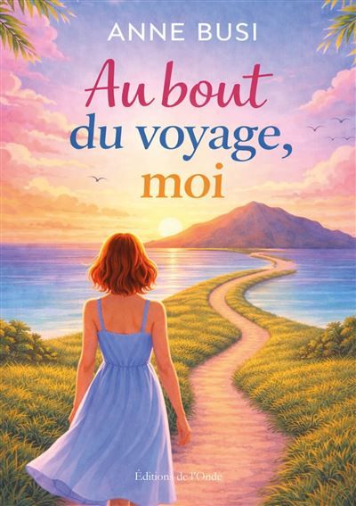 Au bout du voyage, moi