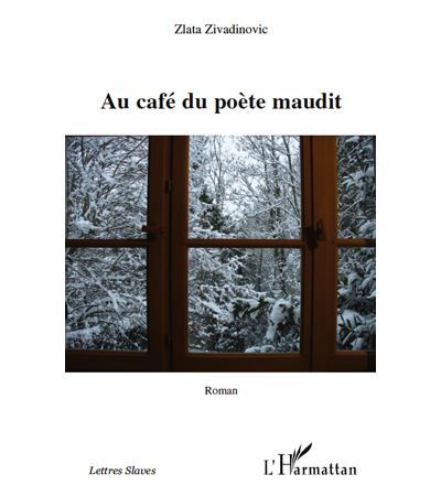 Au café du poète maudit Roman