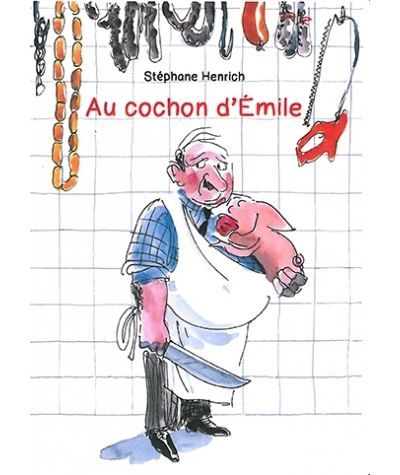 Au cochon d'Emile