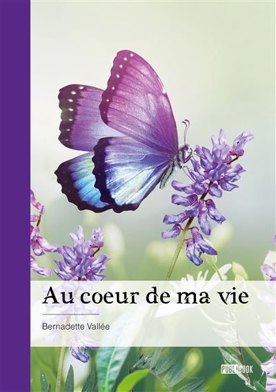 Au coeur de ma vie