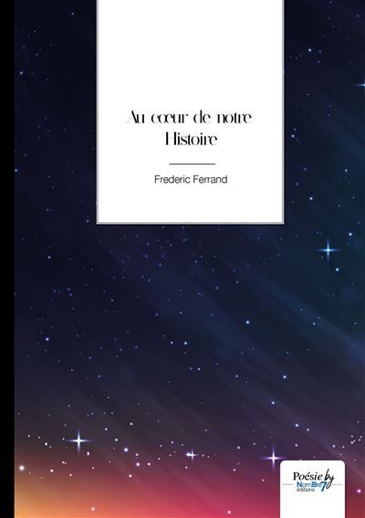 Au coeur de notre Histoire
