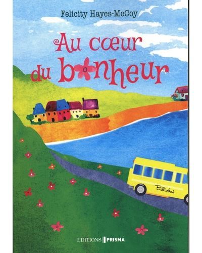 Au coeur du bonheur