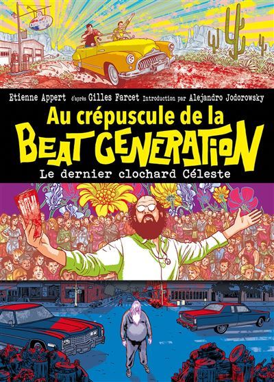 Au Crépuscule de la Beat Generation Le Dernier clochard céleste