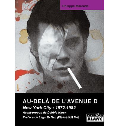 Au-delà de l'avenue D New-York city 1972-1982