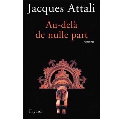 Couverture de Au-delà de nulle part par Jacques Attali