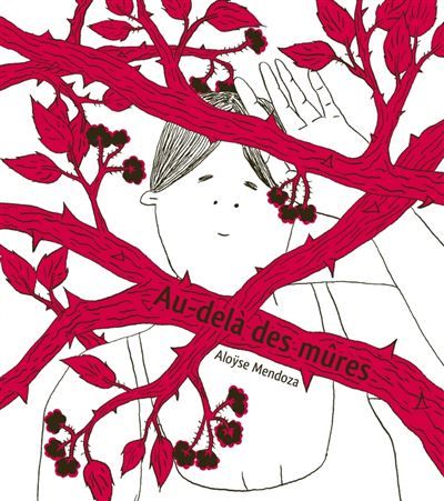 Au-delà des mûres
