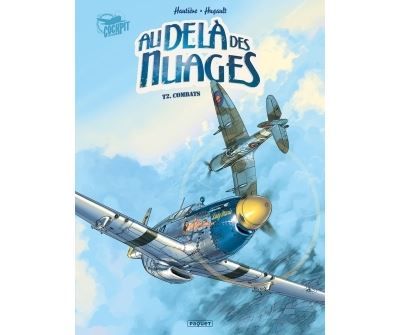 Au-dela des nuages Combats - Romain Hugault