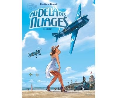 Au-dela des nuages Duels - Romain Hugault