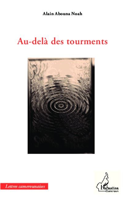 Au-delà des tourments