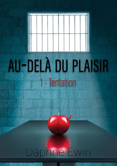Au-delà du plaisir Tentation - Daphné Ewin - Books On Demand