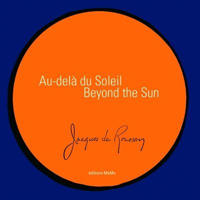 Au delà du soleil - Beyond the sun Edition bilingue français-anglais