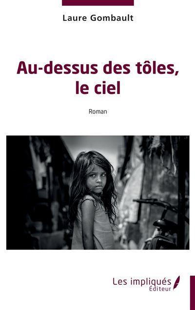 Au-dessus des tôles, le ciel