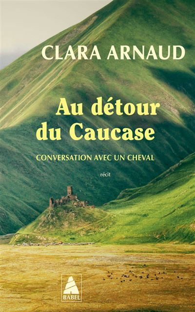 Au détour du Caucase Conversation avec un cheval