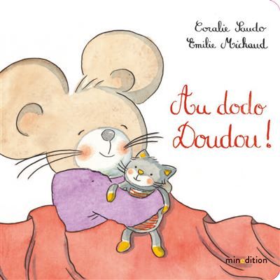 Au dodo, doudou ! - Émilie Michaud