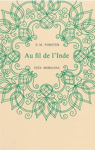 Au fil de l’Inde - E. M. (Edward Morgan) Forster