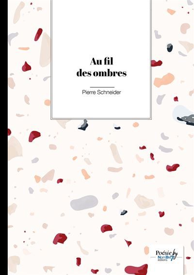 Au fil des ombres