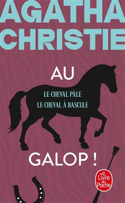 Au galop ! (Nouvelle traduction révisée) Le Cheval pâle + Le Cheval à bascule