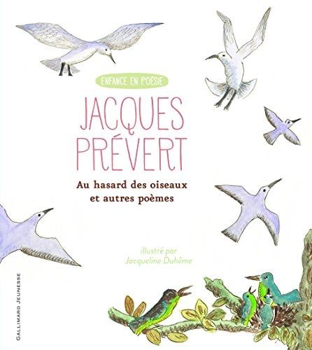 Au hasard des oiseaux et autres poèmes