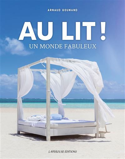 Au lit ! Un monde fabuleux