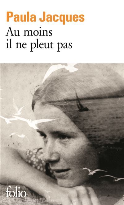 Au moins il ne pleut pas