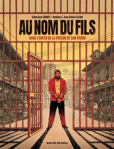 Au Nom du fils - Dans l'enfer de la prison de San Pedro