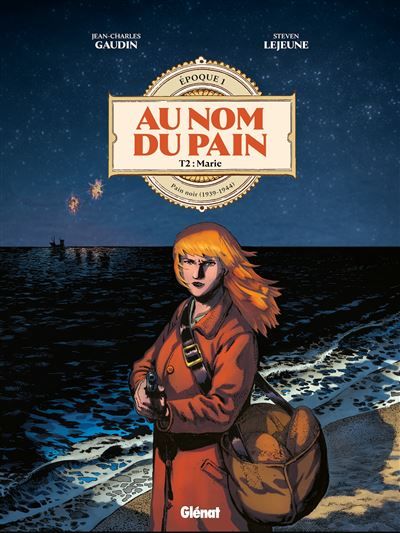 Au Nom du Pain - Tome 02 Marie