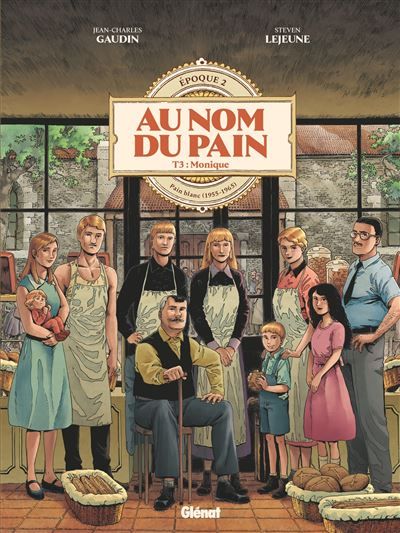 Au Nom du Pain - Tome 03 Monique