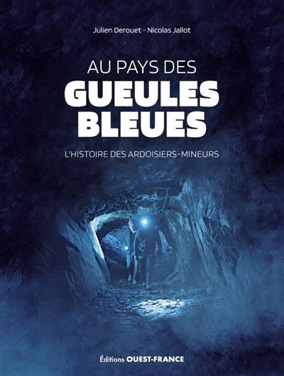 Au pays des gueules bleues
