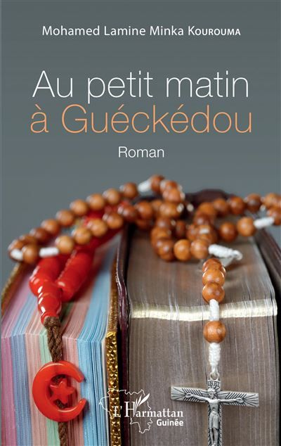 Au petit matin à Guéckédou Roman