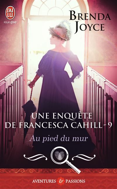 Au pied du mur Une enquête de Francesca Cahill